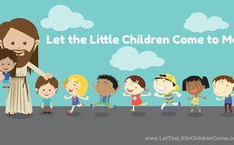 Let The Little Children Come To Me