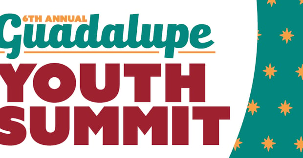 Guadalupe Youth Summit