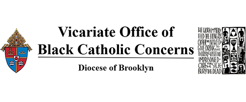 Vicariate Office of Black Catholic Concerns – Diocese of Brooklyn