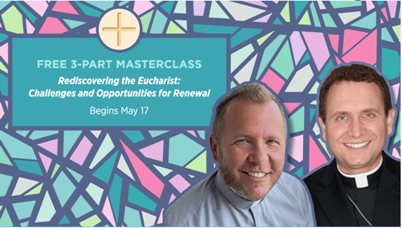 Rediscovering The Eucharist Graphic